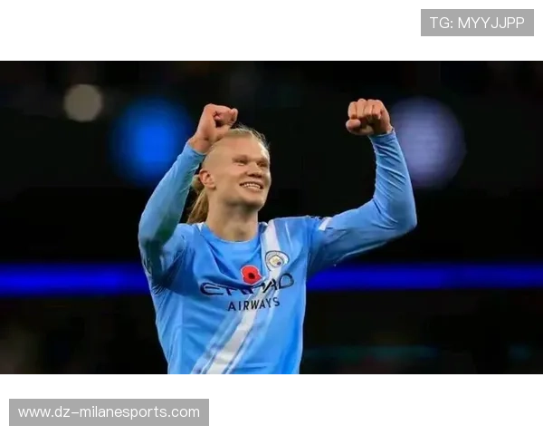 哈兰德的进球再度引领曼城,英超赛季燃起新希望 哈兰德的进球再度引领曼城,英超赛季燃起新希望